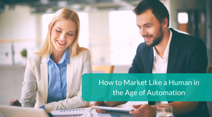 How-to-Market-Like-a-Human-in-the-Age-of-Automation